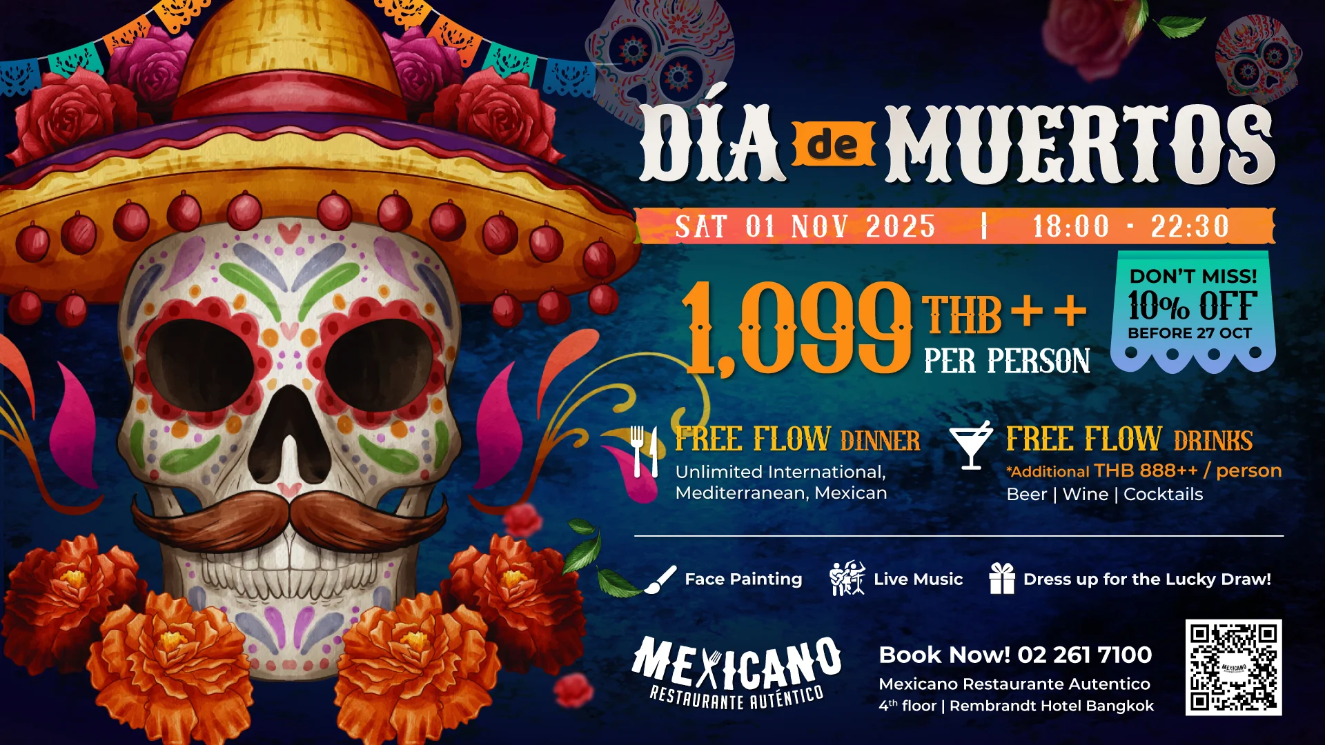 ฉลองเทศกาล “Día de los Muertos” (Day of the Dead) และปาร์ตี้ดินเนอร์ “ฮาโลวีน” สไตล์เม็กซิกันที่ดีที่สุดในกรุงเทพฯ