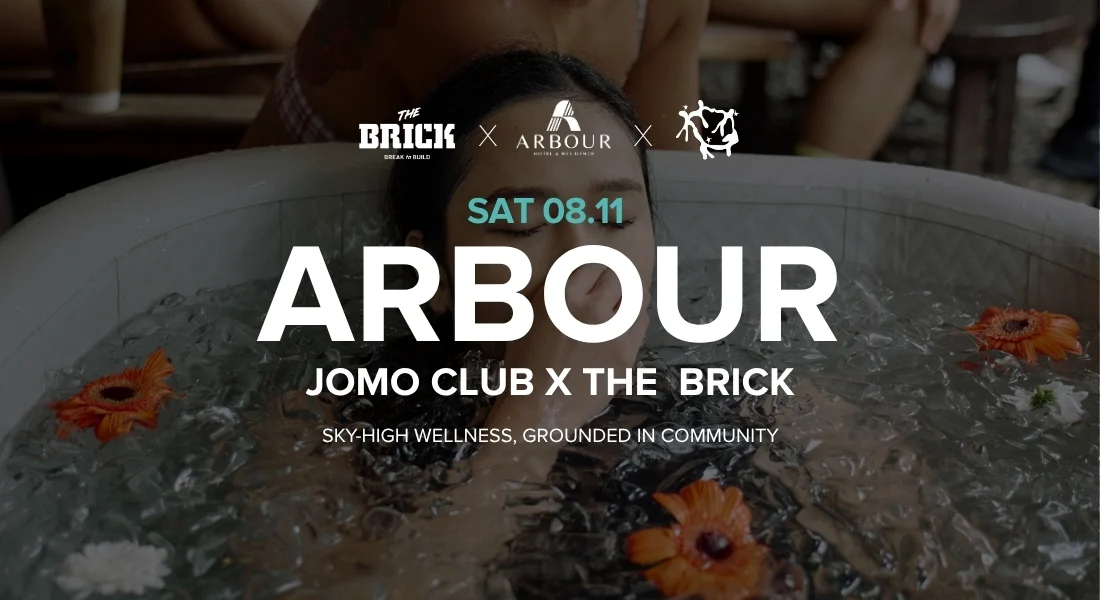 ARBOUR CLUB X JOMO CLUB X THE BRICK SKY-HIGH WELLNESS, GROUNDED IN COMMUNITY — BY ARBOUR PATTAYA