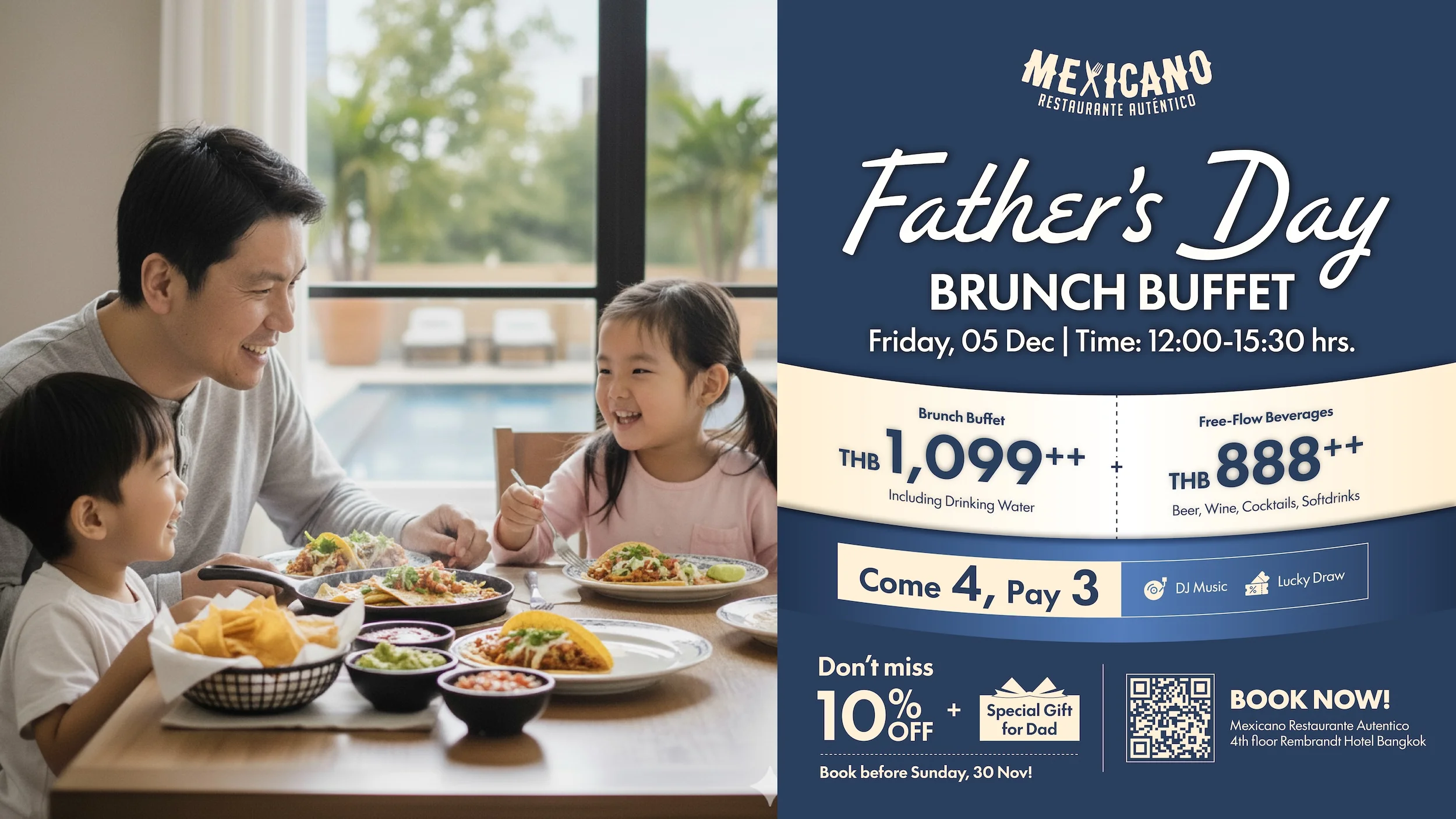 วันพ่อนี้พิเศษกว่าที่เคย! บุฟเฟ่ต์อาหารเม็กซิกัน มา 4 จ่าย 3 ณ ห้องอาหาร Mexicano Restaurante Autentico โรงแรมแรมแบรนดท์ กรุงเทพฯ